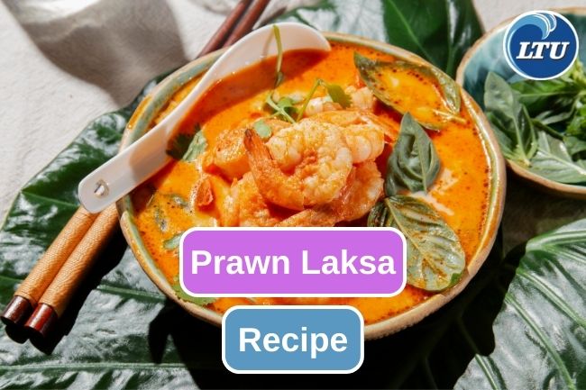 Prawn Laksa Recipe to Try at Home